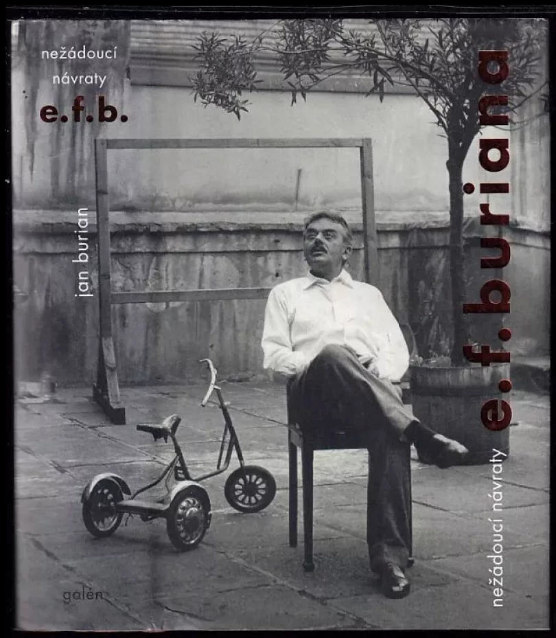 Nežádoucí návraty - PODPIS E.F. Buriana (Jan Burian, 2012)