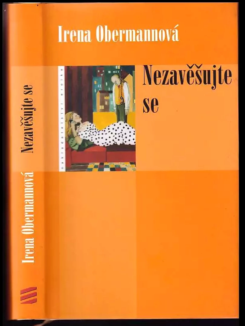 Levně Nezavěšujte se (Irena Obermannová, 2005)
