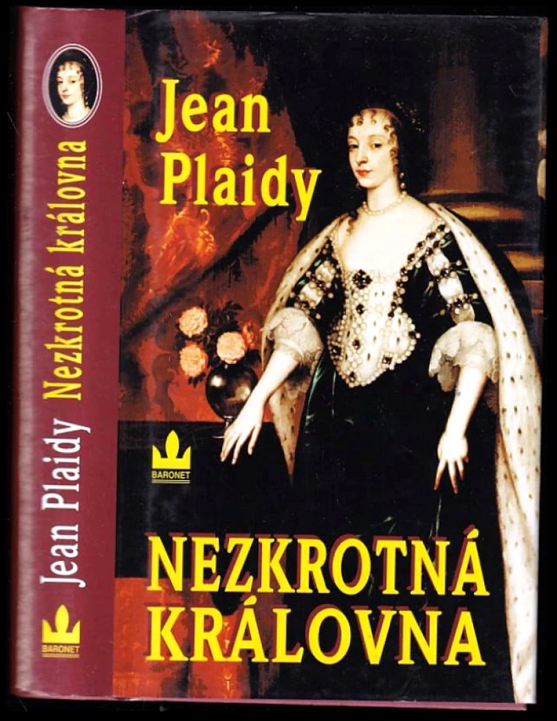 Levně Nezkrotná královna (Jean Plaidy, 2007)