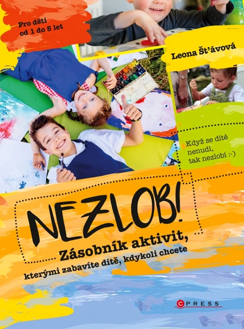 Nezlob! (Šťávová Leona, 2019)