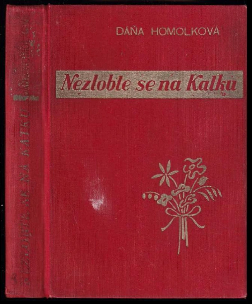 Nezlobte se na Katku (Dáňa Homolková, 1937)