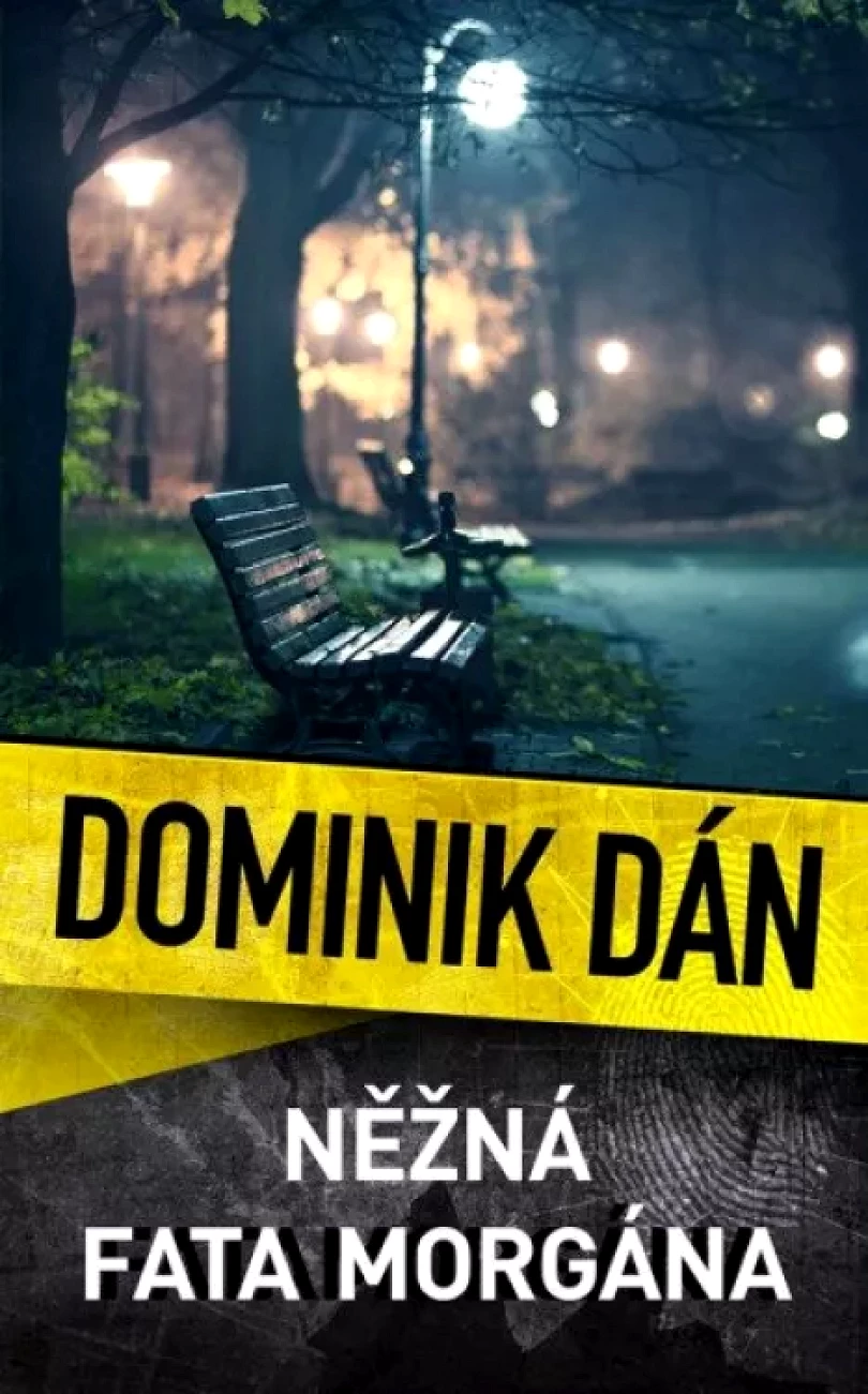 Něžná fata morgána (Dominik Dán, 2016)