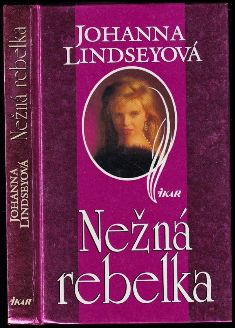 Levně Nežná rebelka (Johanna Lindsey, 1998)