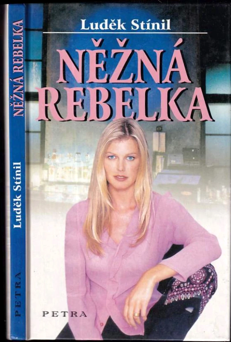 Levně Něžná rebelka (Luděk Stínil, 2003)