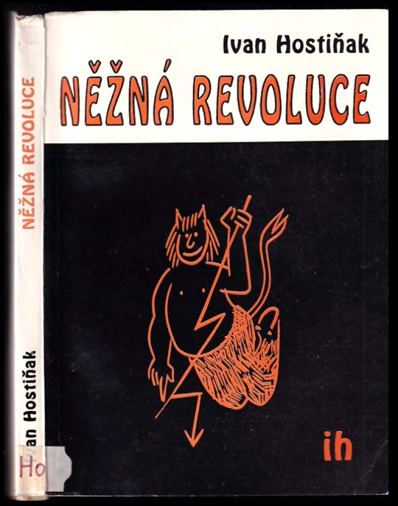 Levně Něžná revoluce (Ivan Hostiňak, 1990)