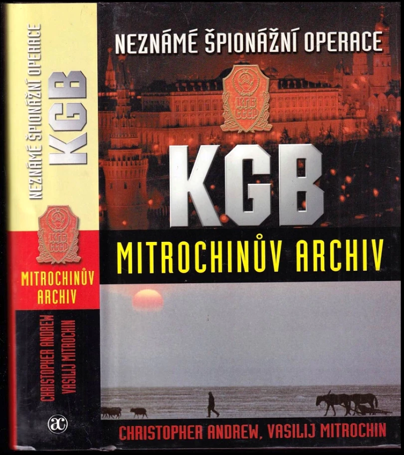 Levně Neznámé špionážní operace KGB (Christopher M Andrew, 2001)