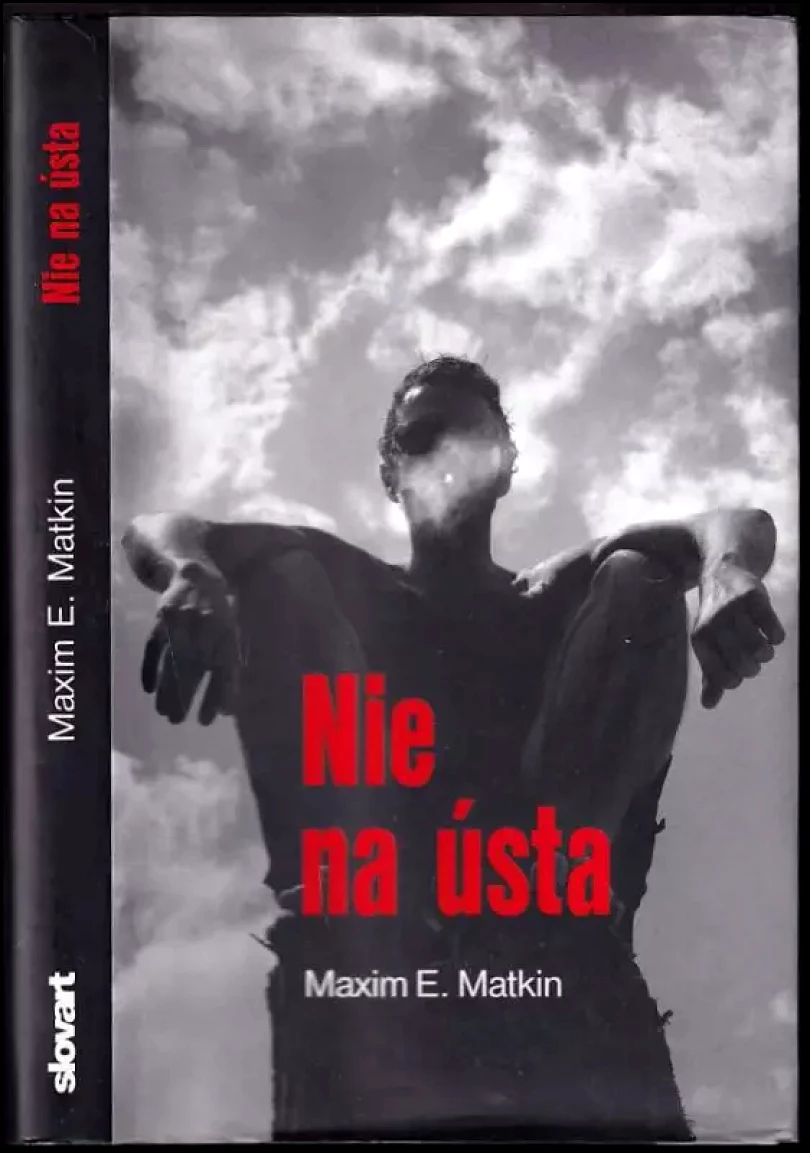 Levně Nie na ústa (Maxim E Matkin, 2011)