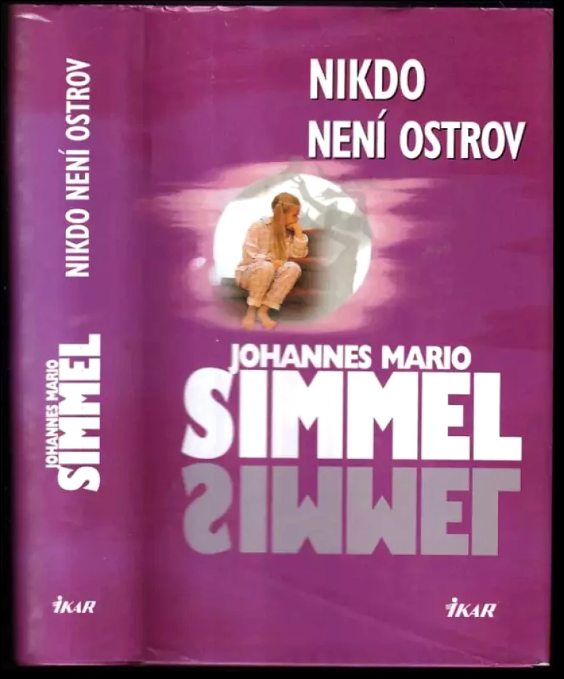 Levně Nikdo není ostrov (Johannes Mario Simmel, 2003)