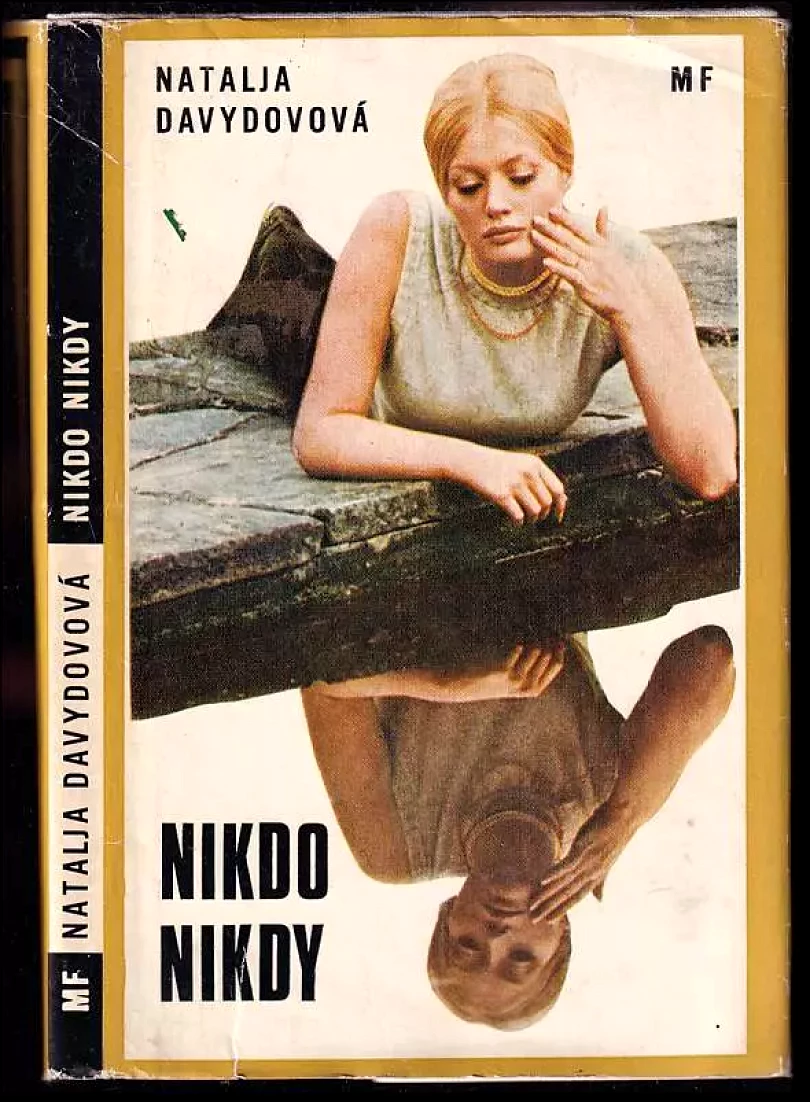 Levně Nikdo nikdy (Natal'ja Maksimovna Davydova, 1975)