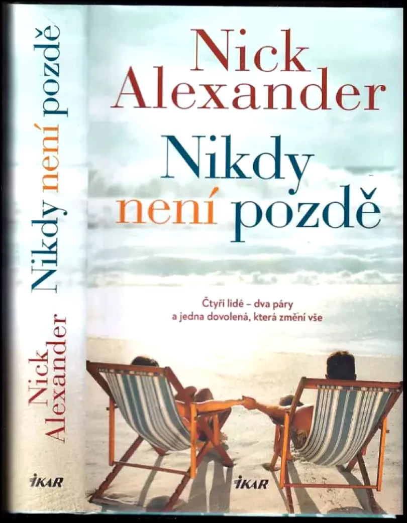 Nikdy není pozdě (Nick Alexander, 2022)
