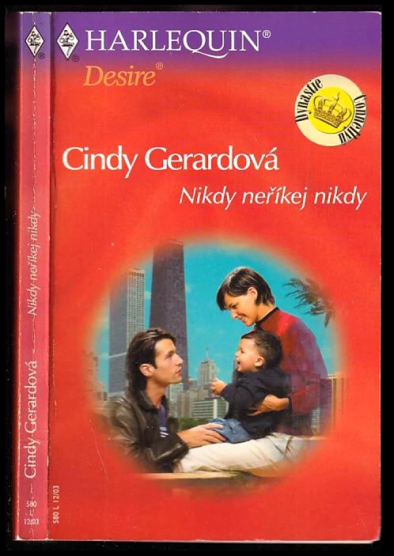 Levně Nikdy neříkej nikdy (Cindy Gerard, 2003)