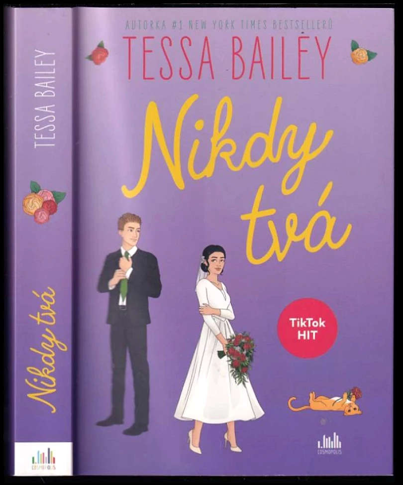 Levně Nikdy tvá (Tessa Bailey,, 2025)