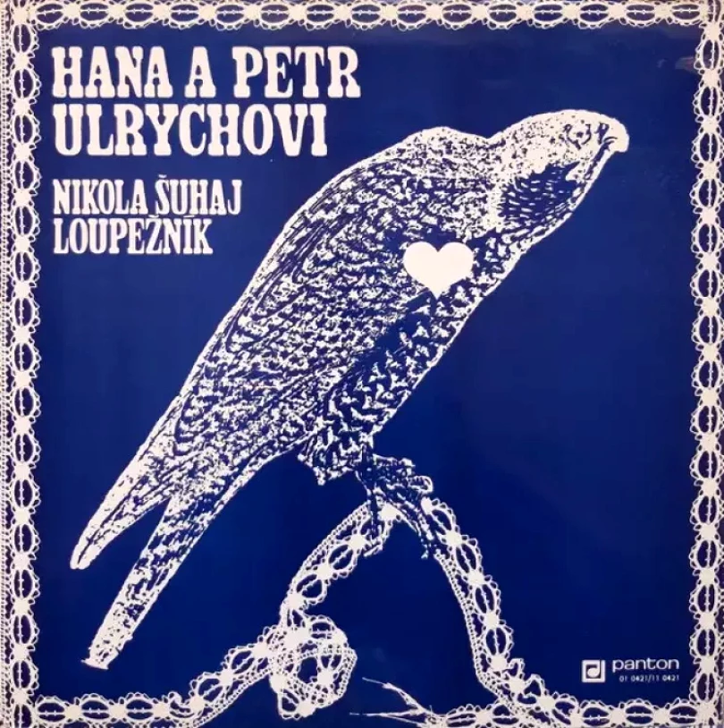 Levně Nikola Šuhaj Loupežník (Hana A Petr Ulrychovi, 1979)