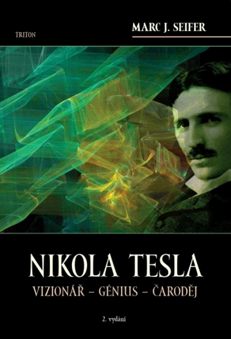 Levně Nikola Tesla Vizionář (Marc J Seifer, 2022)