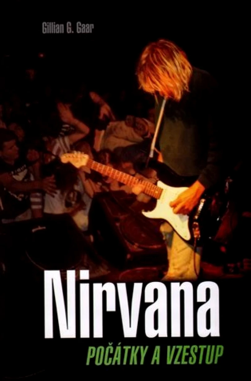 Levně Nirvana (Gillian Gaar,, 2016)