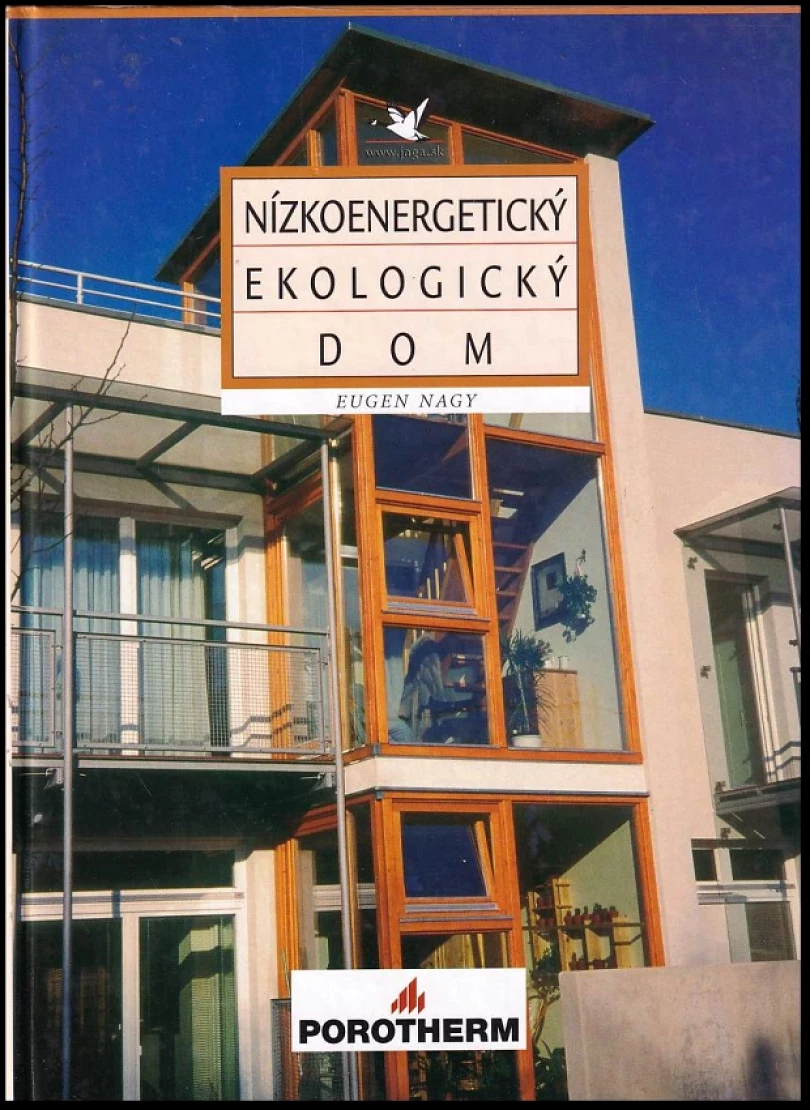 Nízkoenergetický ekologický dům (Eugen Nagy, 2002)