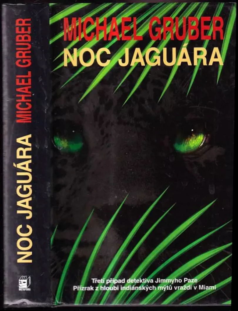 Noc jaguára (Michael Gruber, 2006)