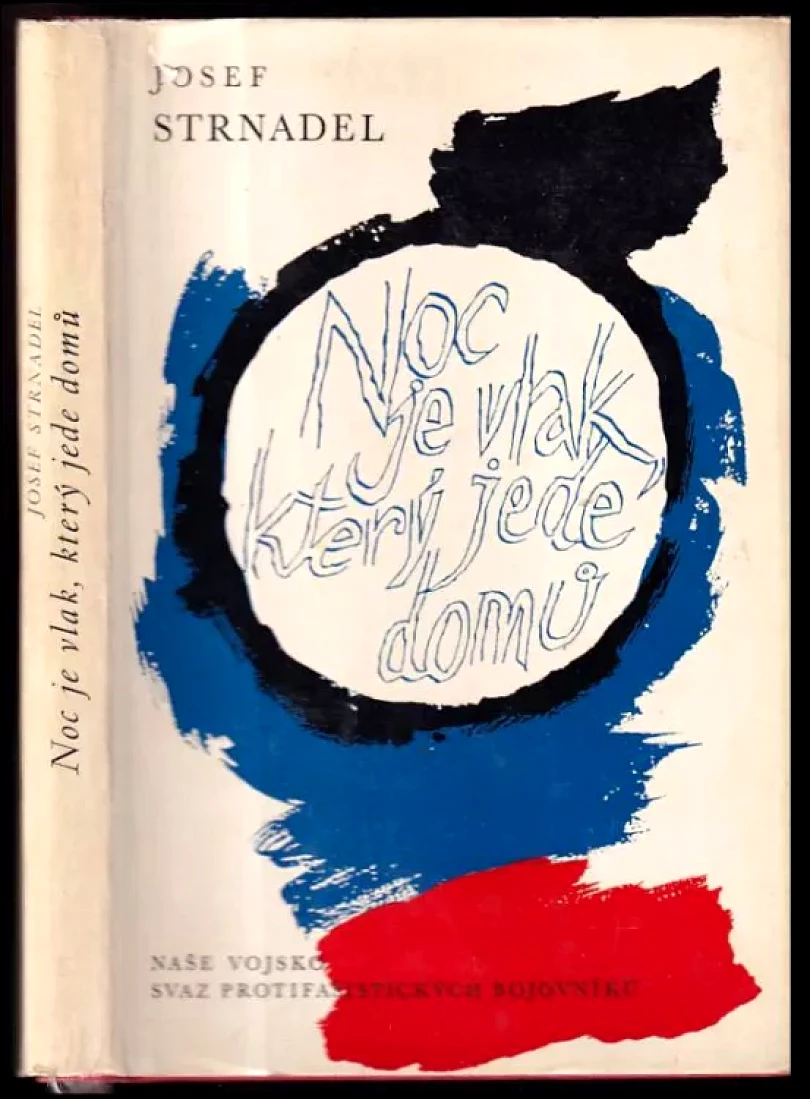 Levně Noc je vlak, který jede domů (Josef Strnadel, 1969)