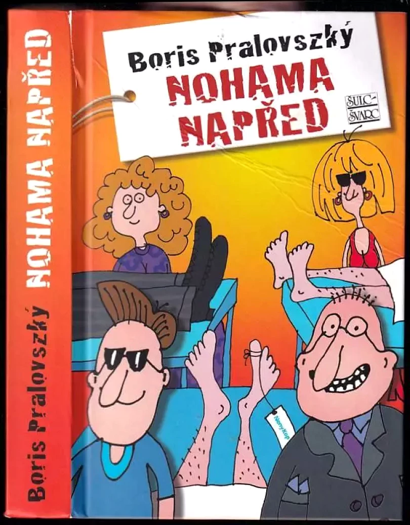 Nohama napřed (Boris Pralovszký, 2018)