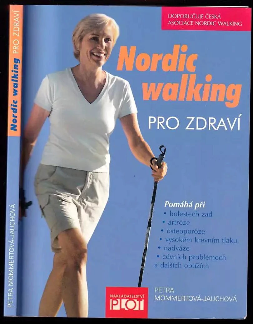 Levně Nordic walking pro zdraví (Petra Mommert-Jauch, 2009)