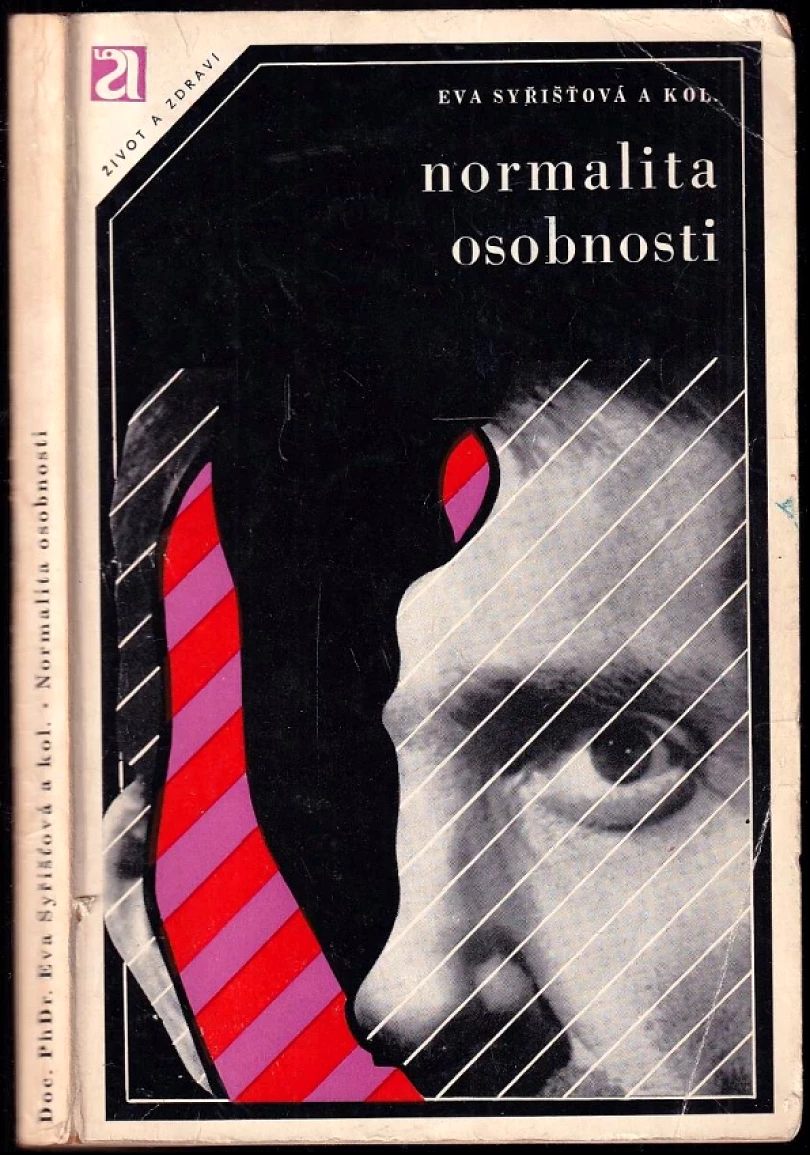 Normalita osobnosti (Eva Syřišťová, 1972)