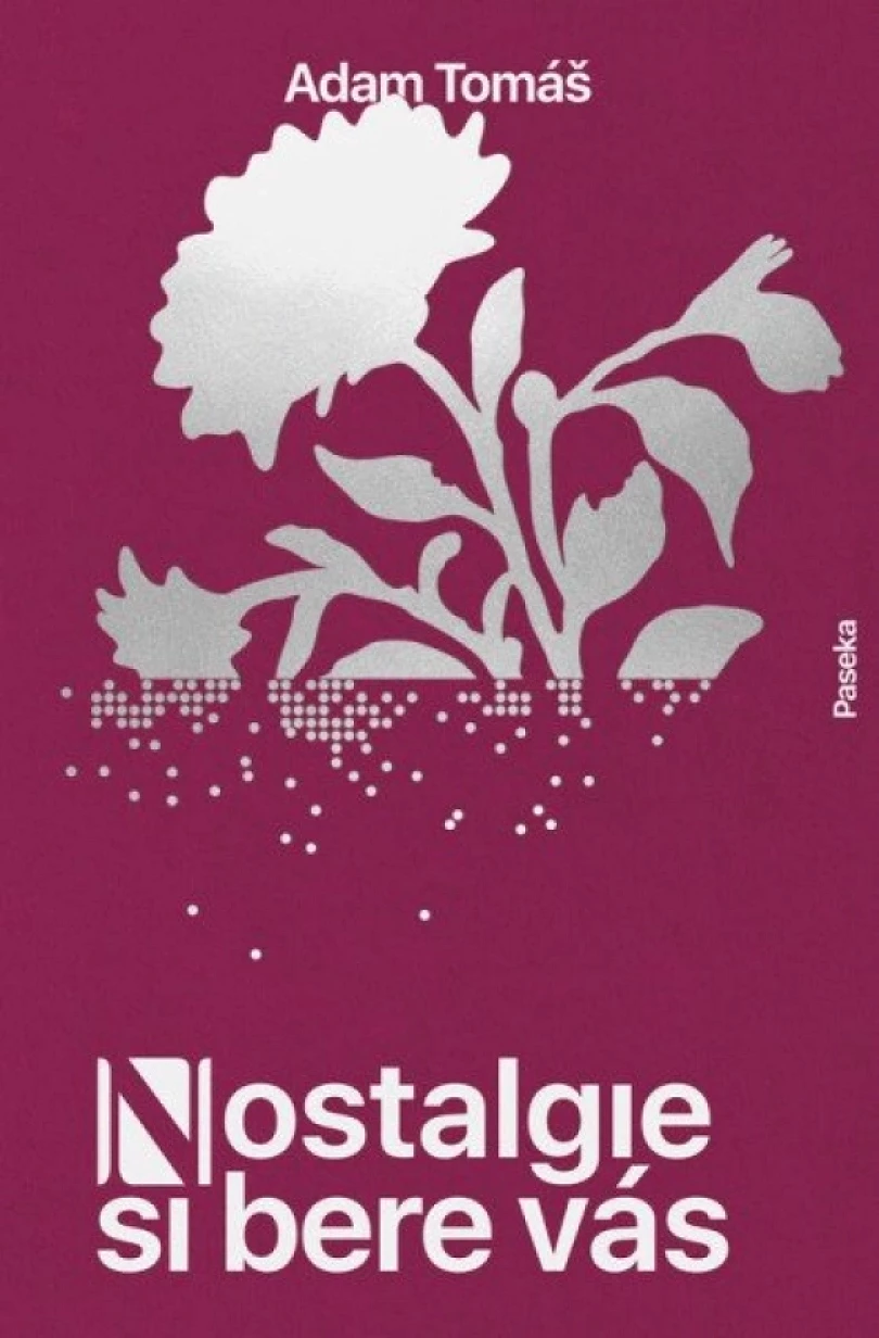 Nostalgie si bere vás (Adam Tomáš, 2026)