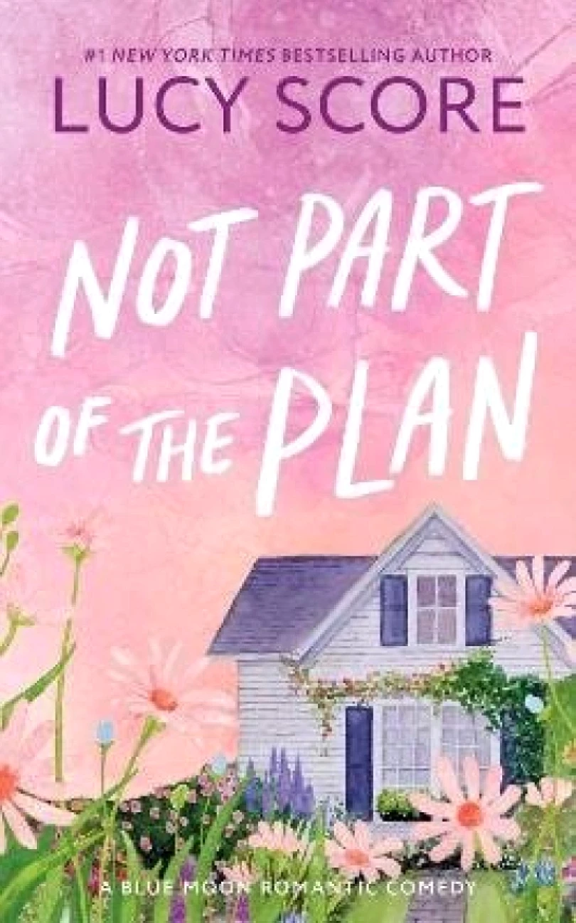 Levně Not Part of the Plan (Lucy Score, 2025)