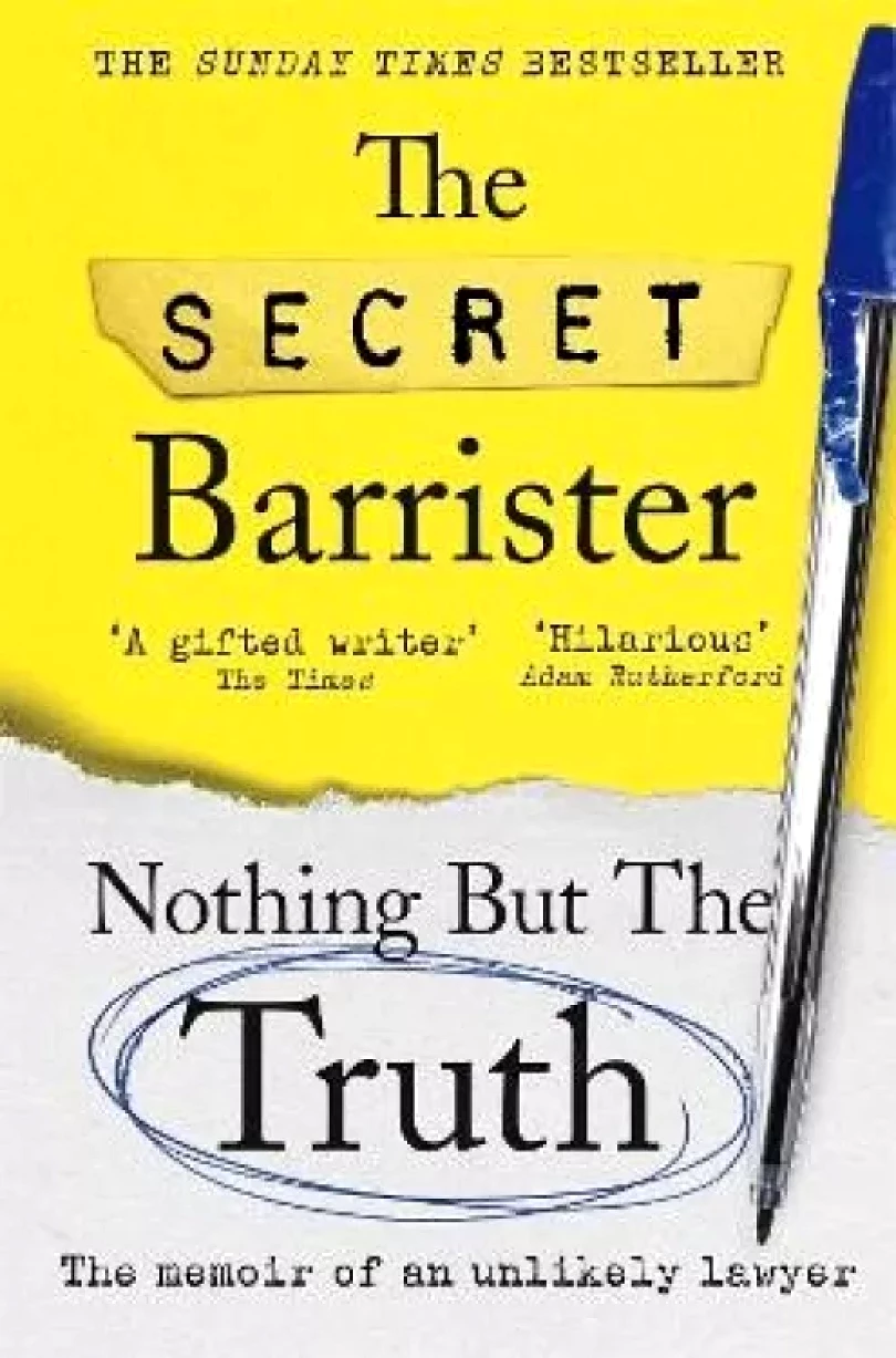 Nothing But The Truth: The Memoir of an Unlikely Lawyer (, 2023)