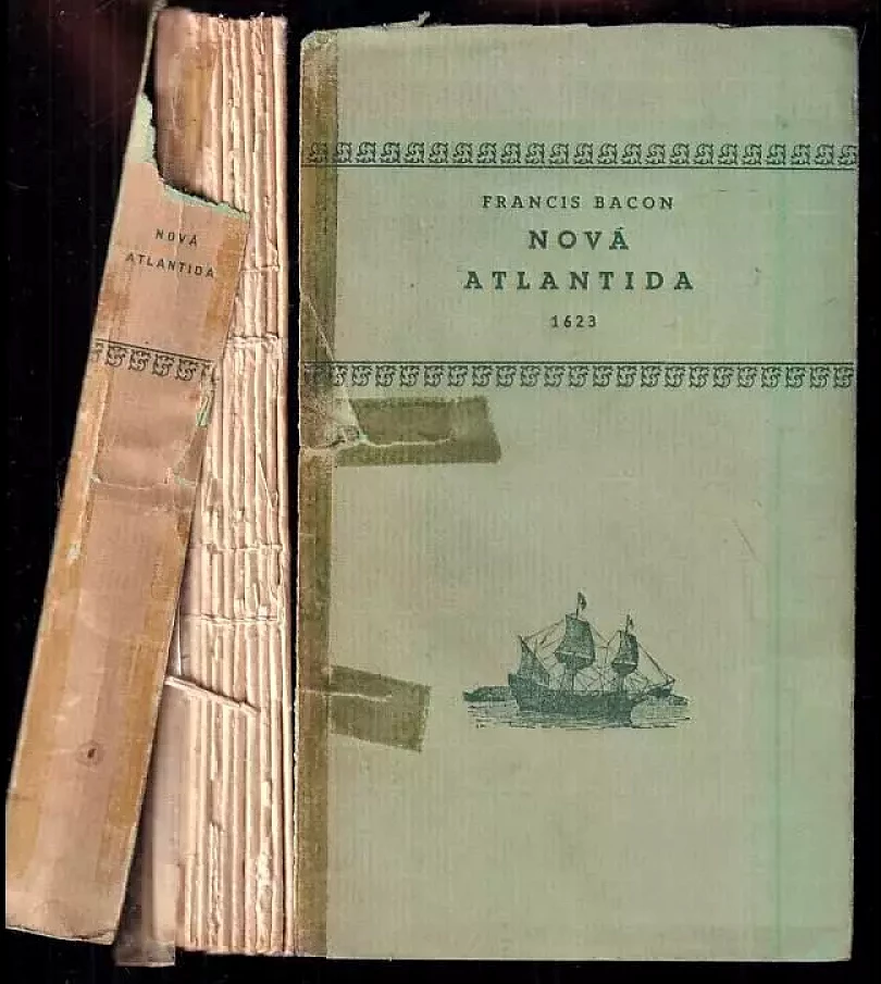 Nová Atlantida : 1623 = [Nova Atlantis] ČÍSLOVANÝ VÝTISK (Francis Bacon, 1938)