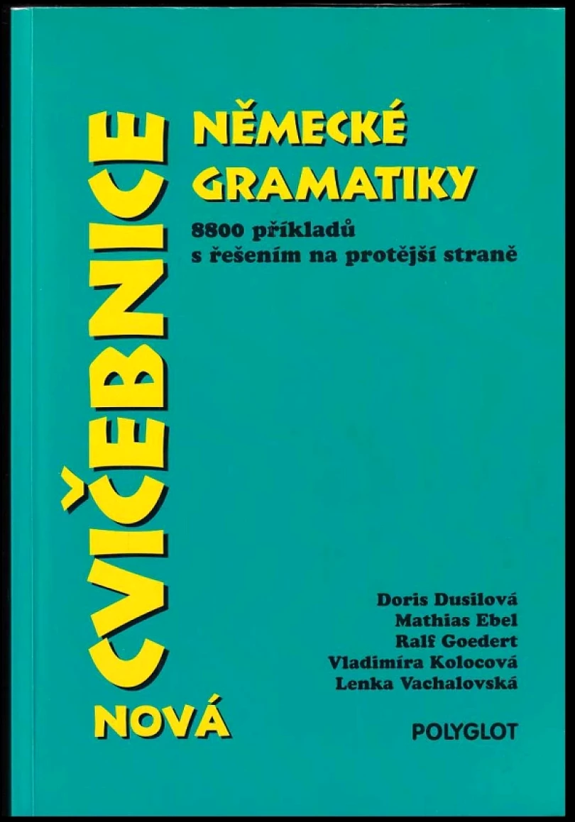 Nová cvičebnice německé gramatiky (Vladimíra Kolocová, 2001)