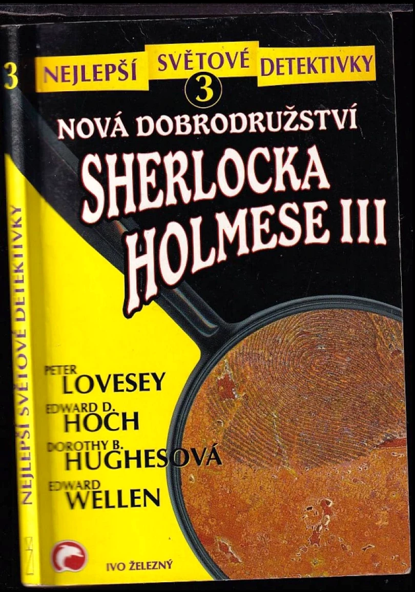 Levně Nová dobrodružství Sherlocka Holmese III (Peter Lovesey, 2000)