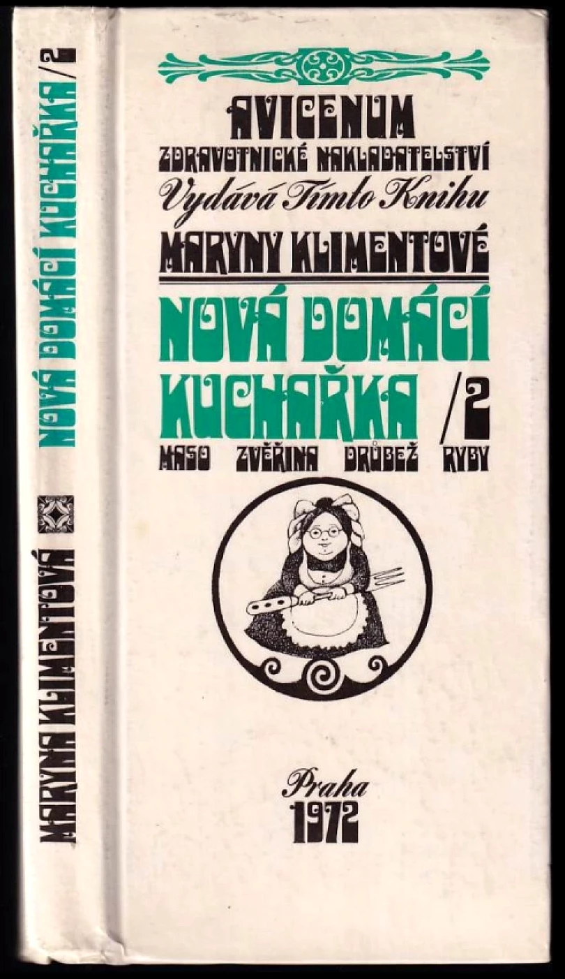 Nová domácí kuchařka (Maryna Klimentová, 1972)
