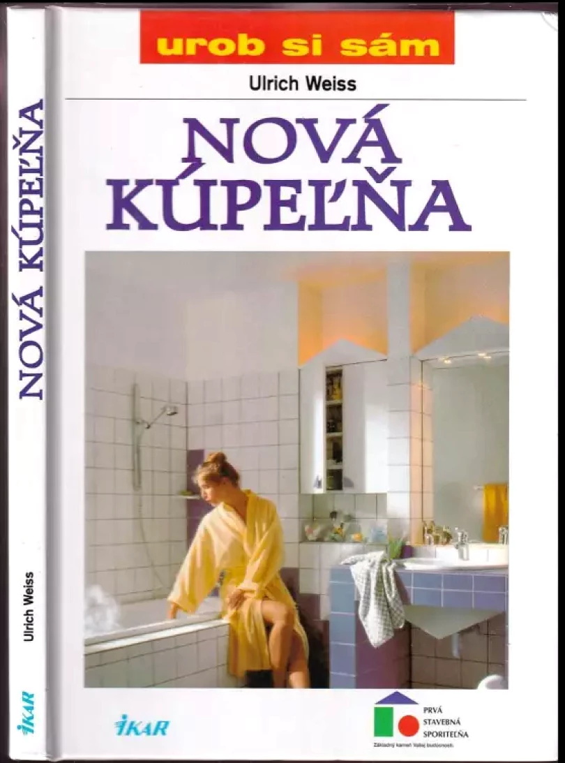 Levně Nová kúpelňa (Ulrich Weiss, 1998)