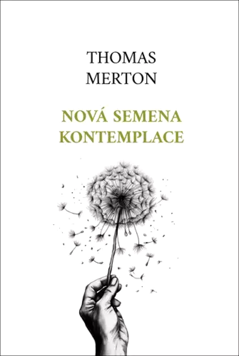 Levně Nová semena kontemplace (Thomas Merton, 2023)