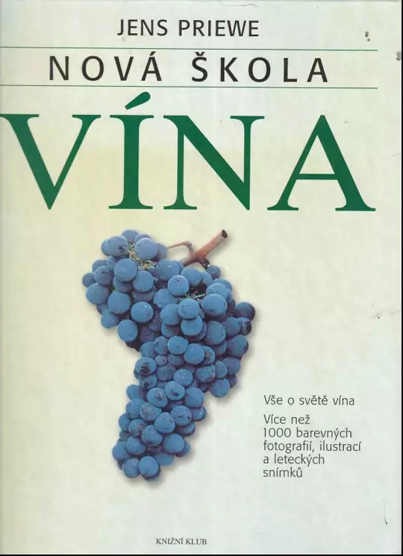 Levně Nová škola vína (Jens Priewe, 2003)