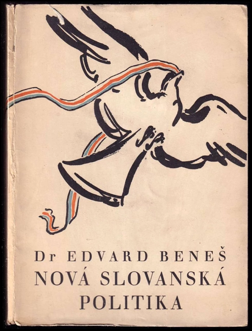 Levně Nová slovanská politika (Edvard Beneš, 1946)