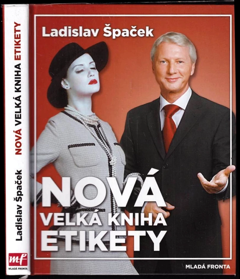 Nová velká kniha etikety (Ladislav Špaček, 2010)