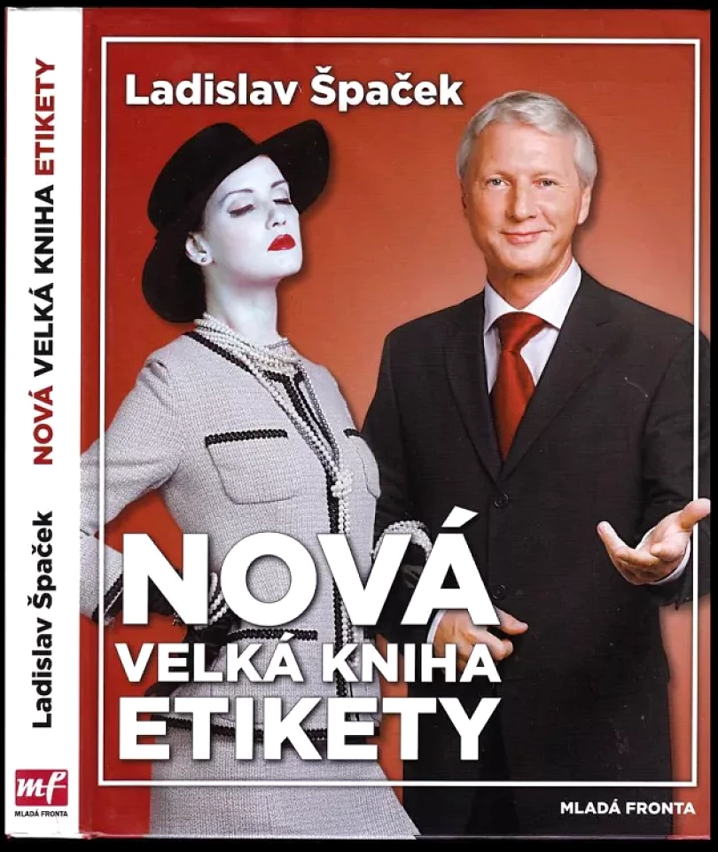 Levně Nová velká kniha etikety (Ladislav Špaček, 2011)
