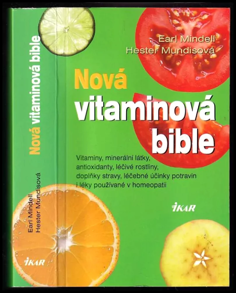 Levně Nová vitaminová bible (Earl Mindell, 2010)