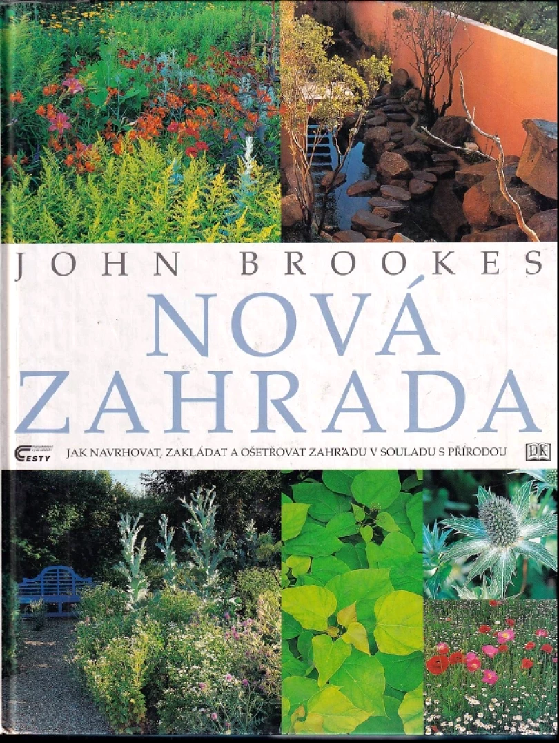 Levně Nová zahrada (John Brookes, 2003)