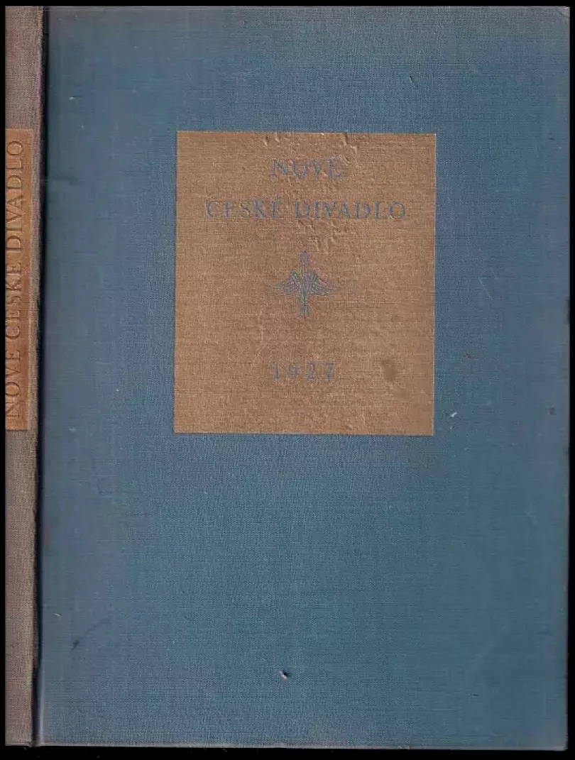 Levně Nové české divadlo 1918-1926 + Nové české divadlo 1927 Sborník dramatického svazu (, 1927)