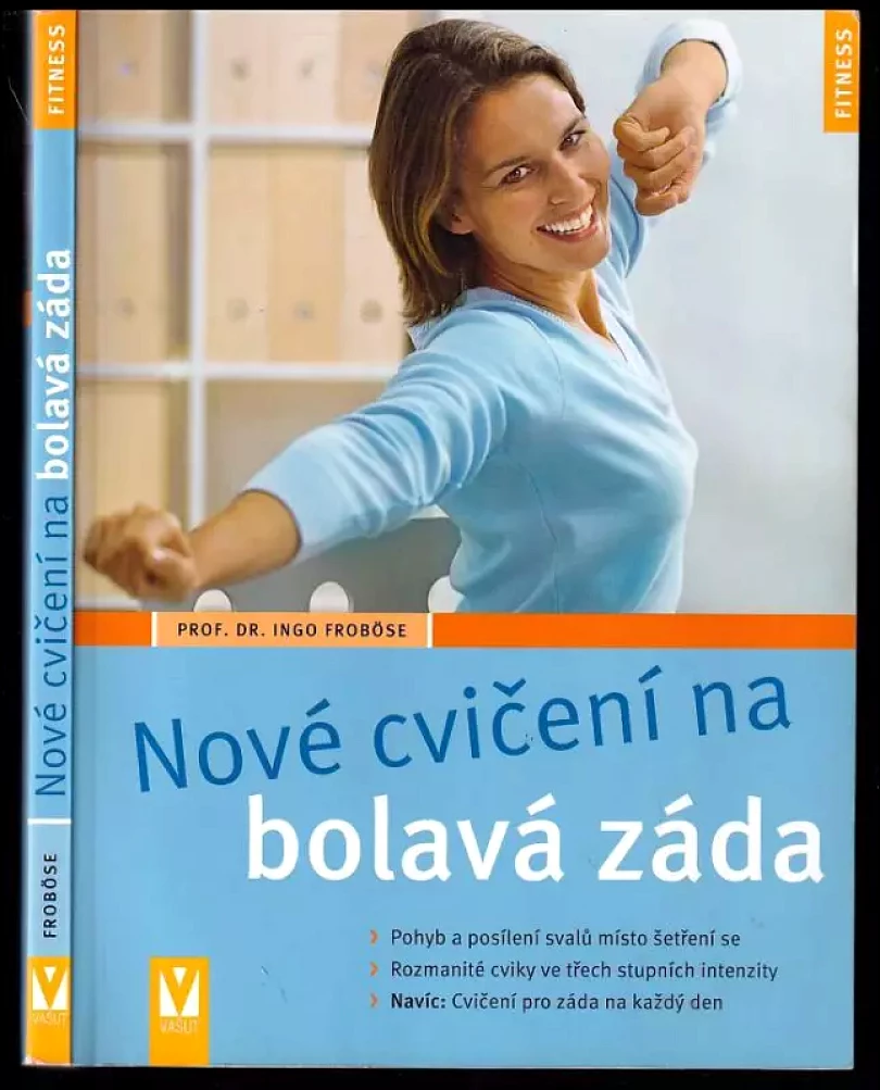 Levně Nové cvičení na bolavá záda (Ingo Froböse, 2008)