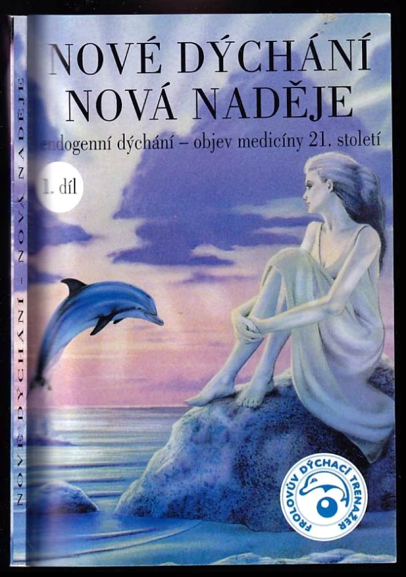 Nové dýchání, nová naděje (Tatiana Kozlová, 2008)