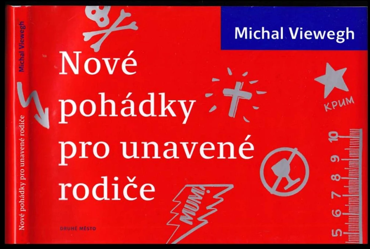 Nové pohádky pro unavené rodiče (Michal Viewegh, 2017)