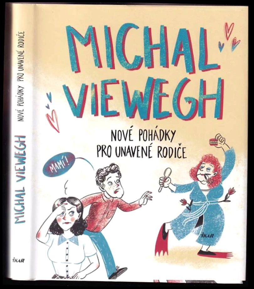 Levně Nové pohádky pro unavené rodiče (Michal Viewegh, 2024)