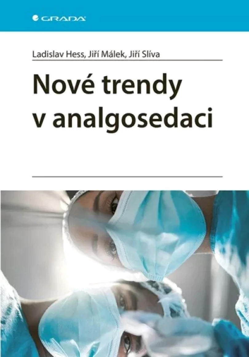 Levně Nové trendy v analgosedaci (Jiri Malek, 2024)
