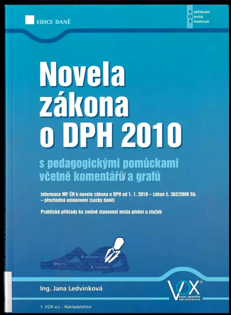 Levně Novela zákona o DPH 2010 (Jana Ledvinková, 2010)