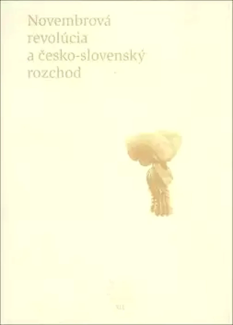 Novembrová revolúcia a česko-slovenský rozchod (, 2002)
