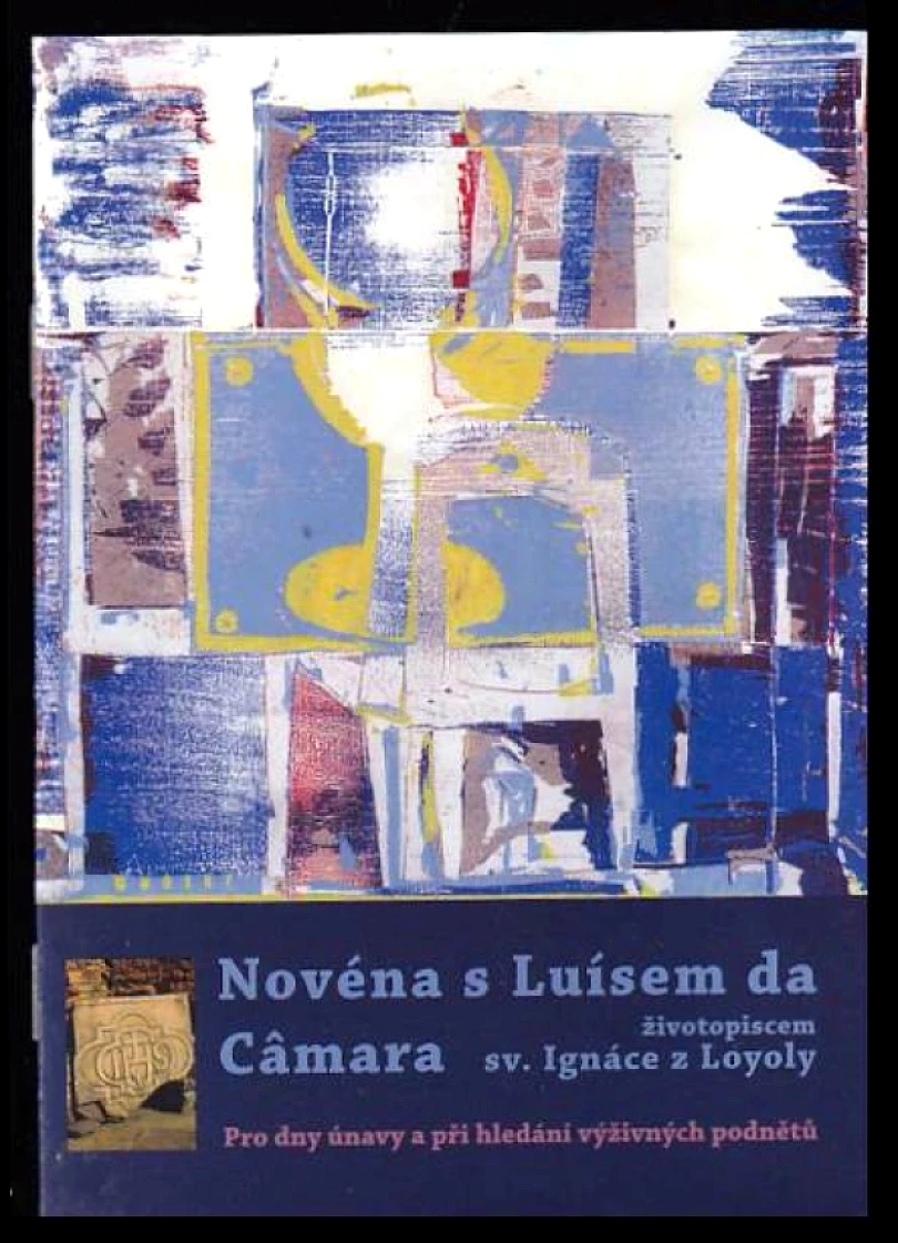Levně Novéna s Luísem da Câmara, životopiscem sv. Ignáce z Loyoly (Luís Gonçalves da Câmara, 2016)