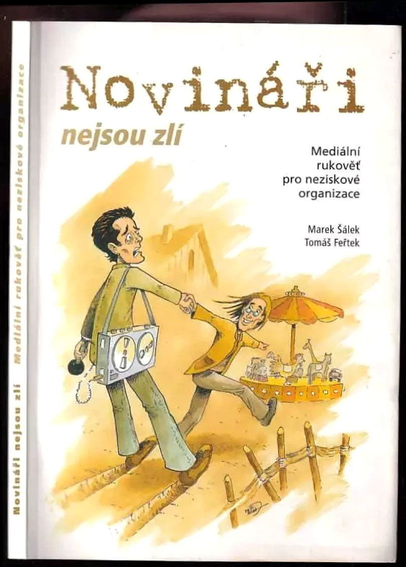 Levně Novináři nejsou zlí (Tomáš Feřtek, 2001)